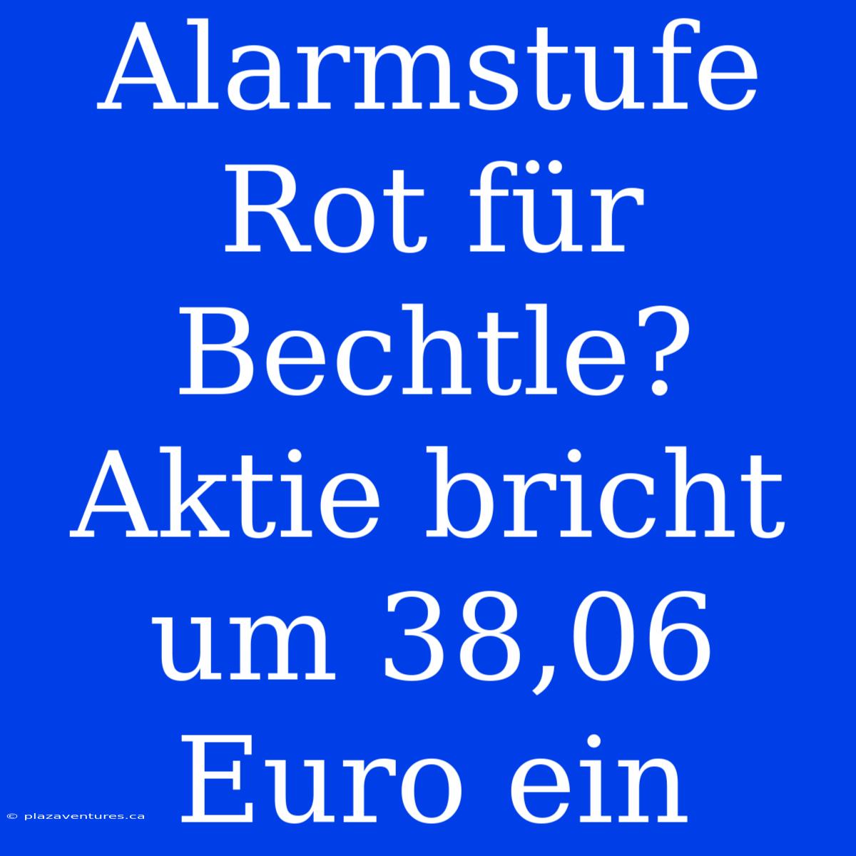 Alarmstufe Rot Für Bechtle? Aktie Bricht Um 38,06 Euro Ein