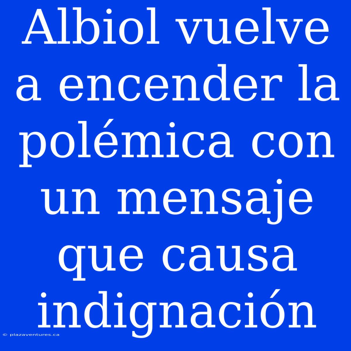 Albiol Vuelve A Encender La Polémica Con Un Mensaje Que Causa Indignación