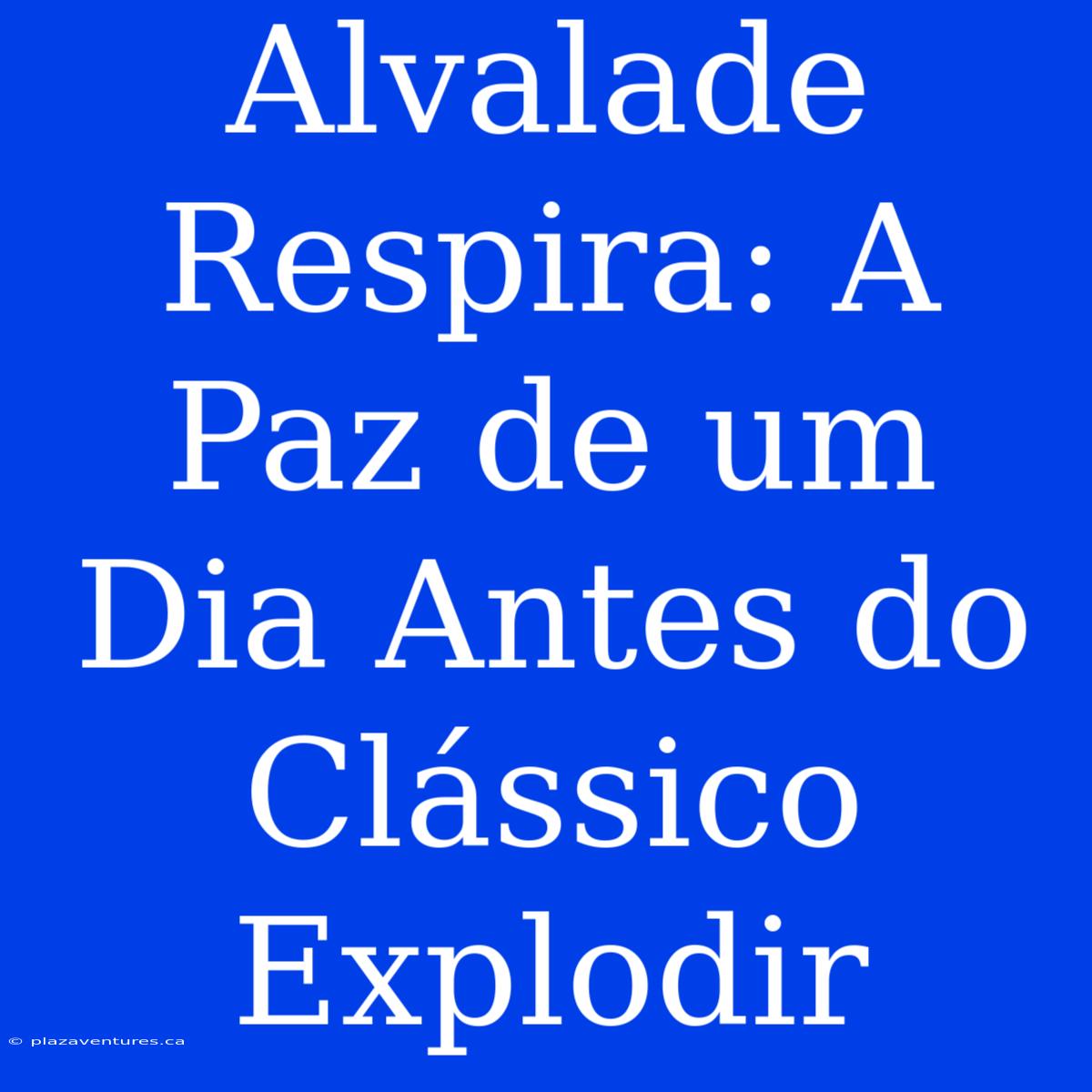 Alvalade Respira: A Paz De Um Dia Antes Do Clássico Explodir