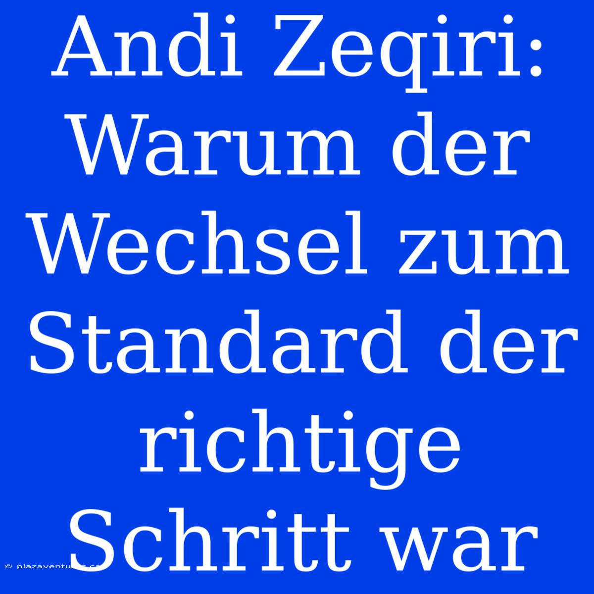 Andi Zeqiri: Warum Der Wechsel Zum Standard Der Richtige Schritt War