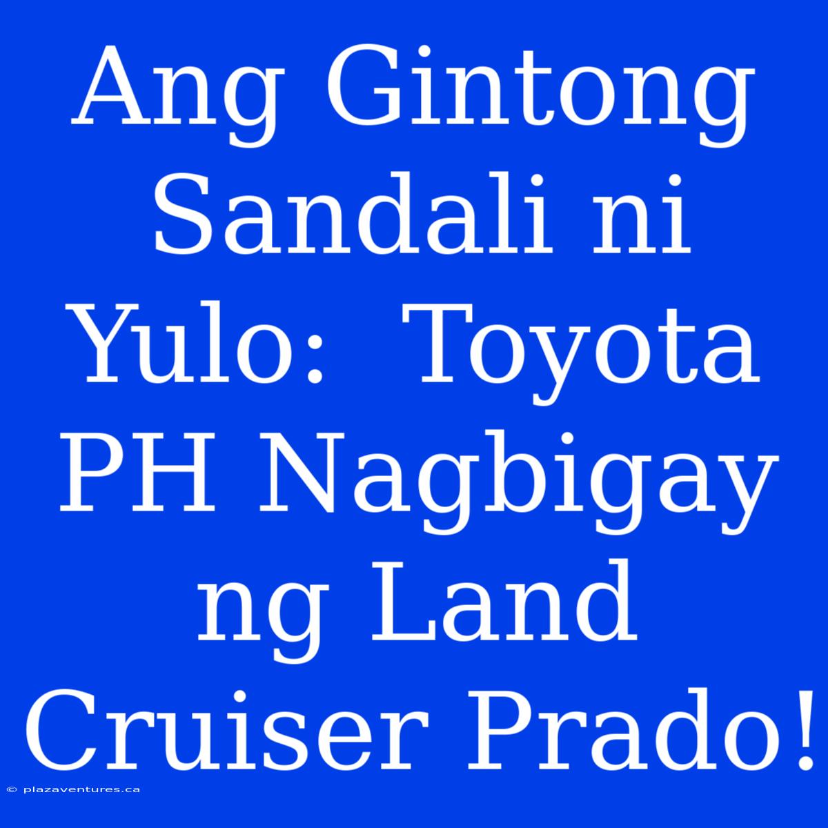 Ang Gintong Sandali Ni Yulo:  Toyota PH Nagbigay Ng Land Cruiser Prado!