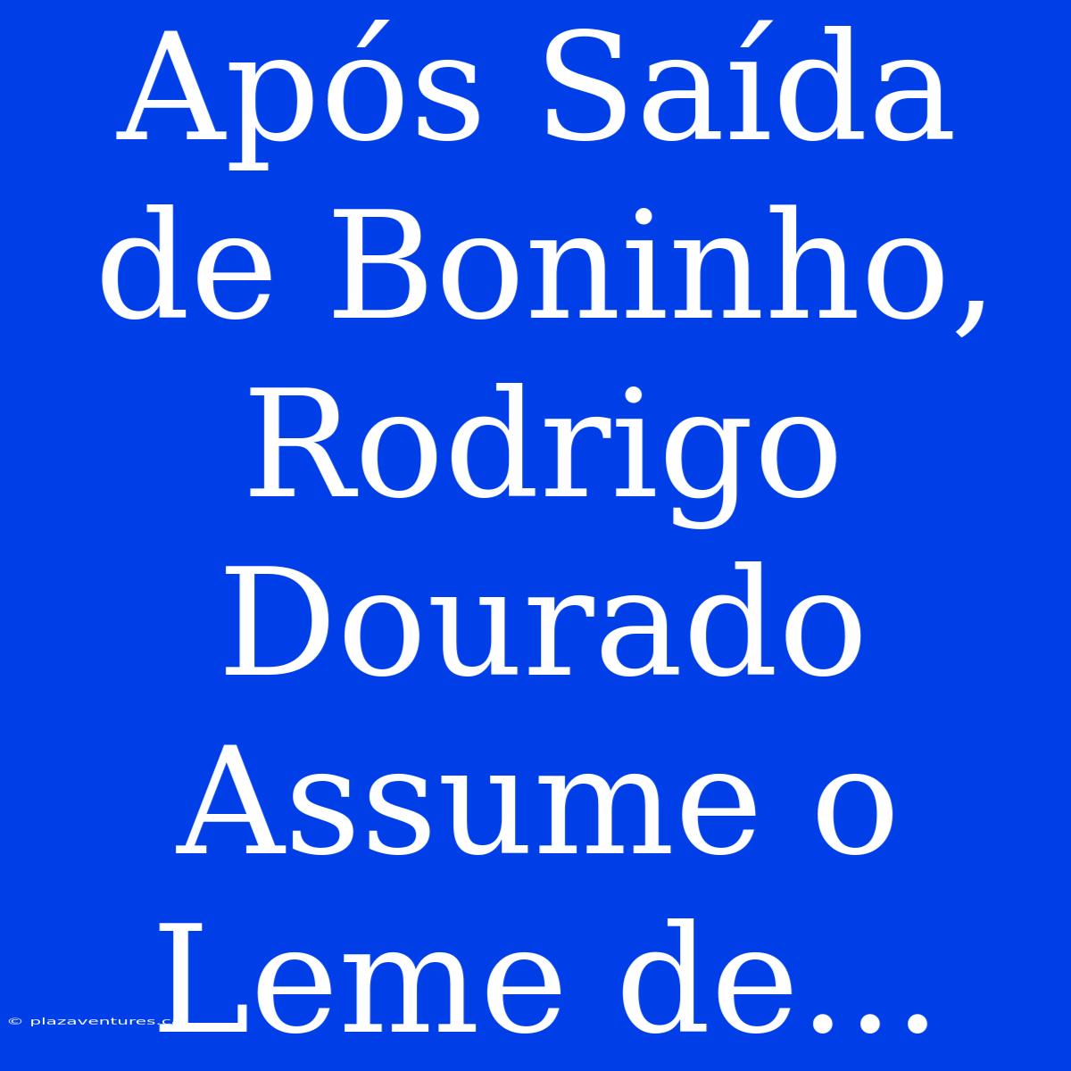 Após Saída De Boninho, Rodrigo Dourado Assume O Leme De...