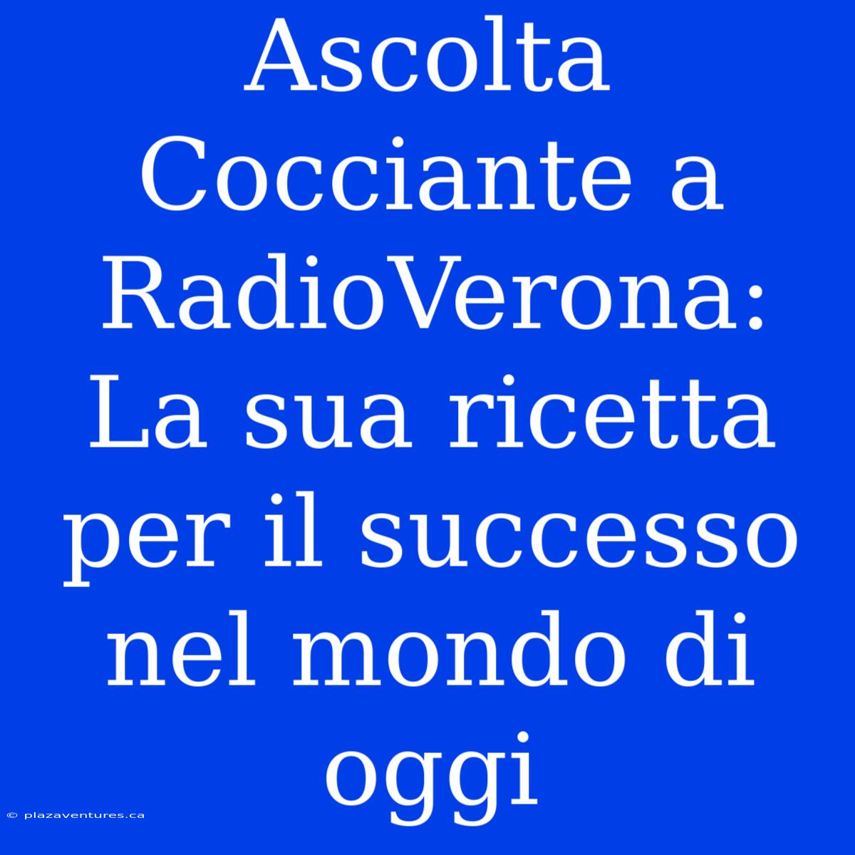 Ascolta Cocciante A RadioVerona: La Sua Ricetta Per Il Successo Nel Mondo Di Oggi