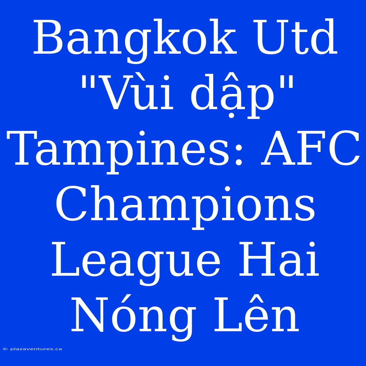 Bangkok Utd 