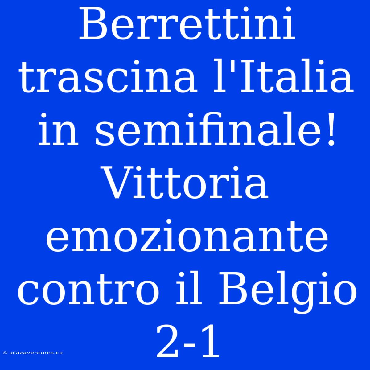 Berrettini Trascina L'Italia In Semifinale! Vittoria Emozionante Contro Il Belgio 2-1