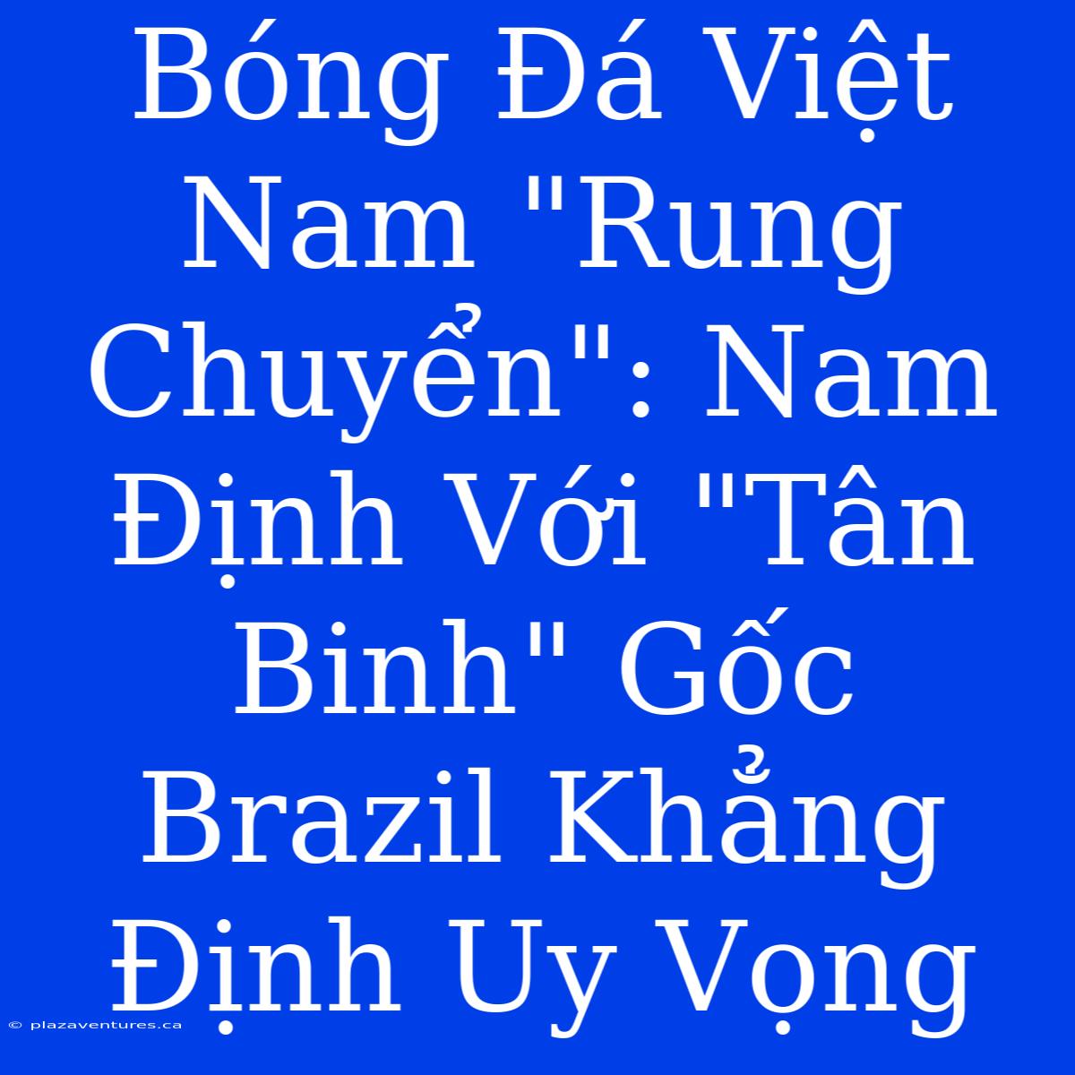 Bóng Đá Việt Nam 