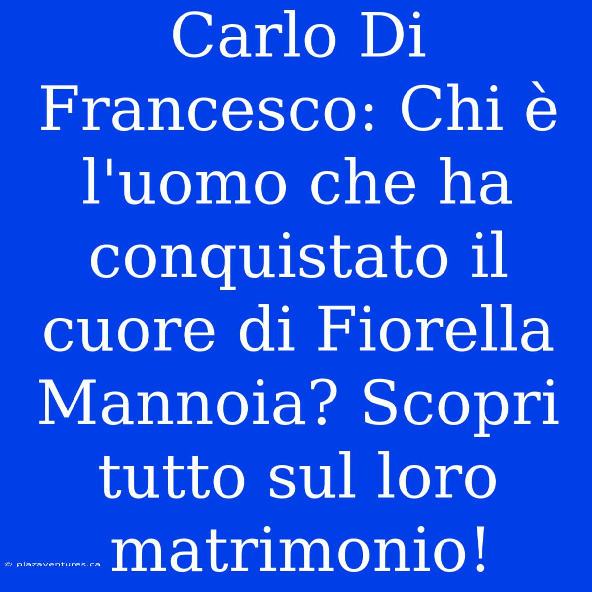 Carlo Di Francesco: Chi È L'uomo Che Ha Conquistato Il Cuore Di Fiorella Mannoia? Scopri Tutto Sul Loro Matrimonio!