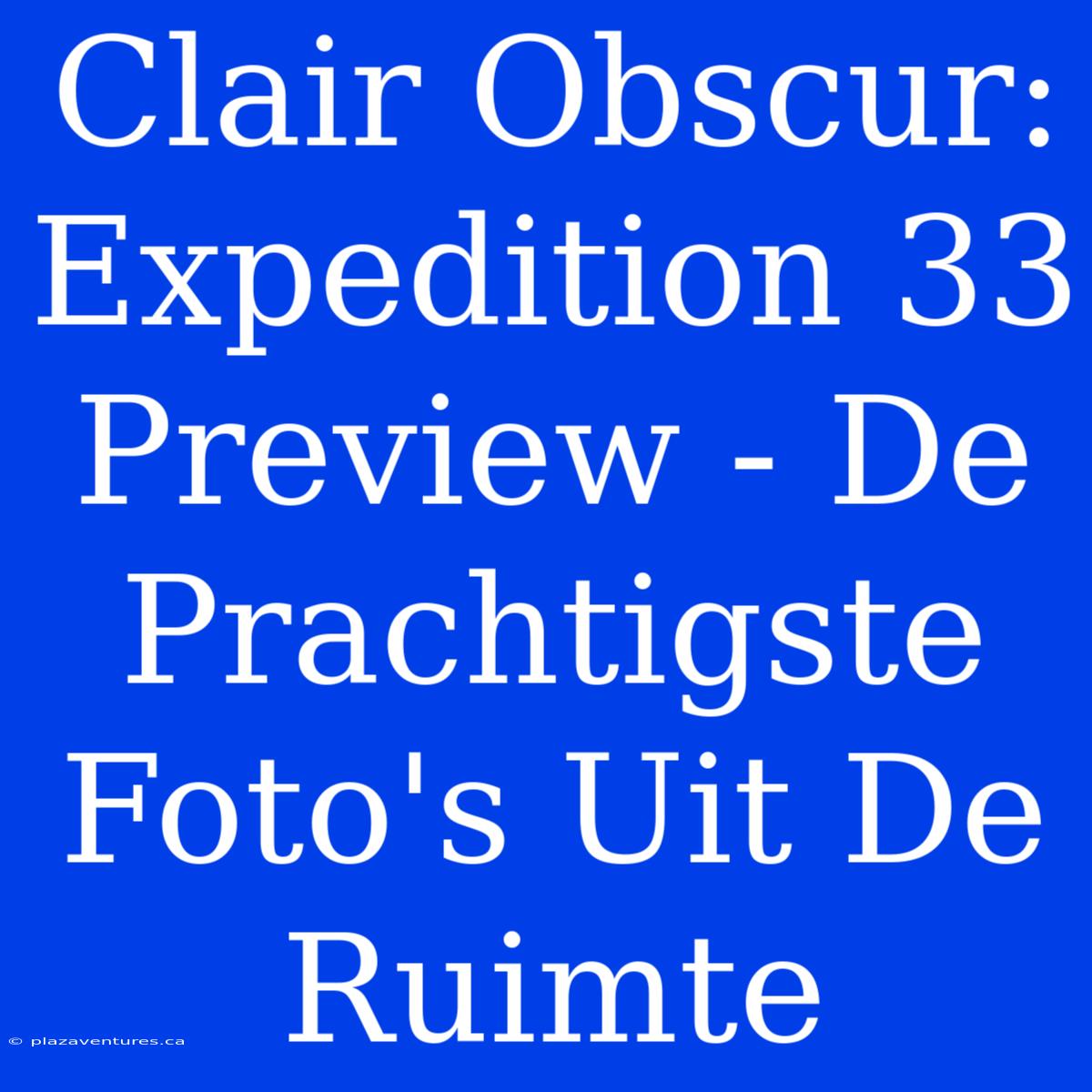 Clair Obscur: Expedition 33 Preview - De Prachtigste Foto's Uit De Ruimte