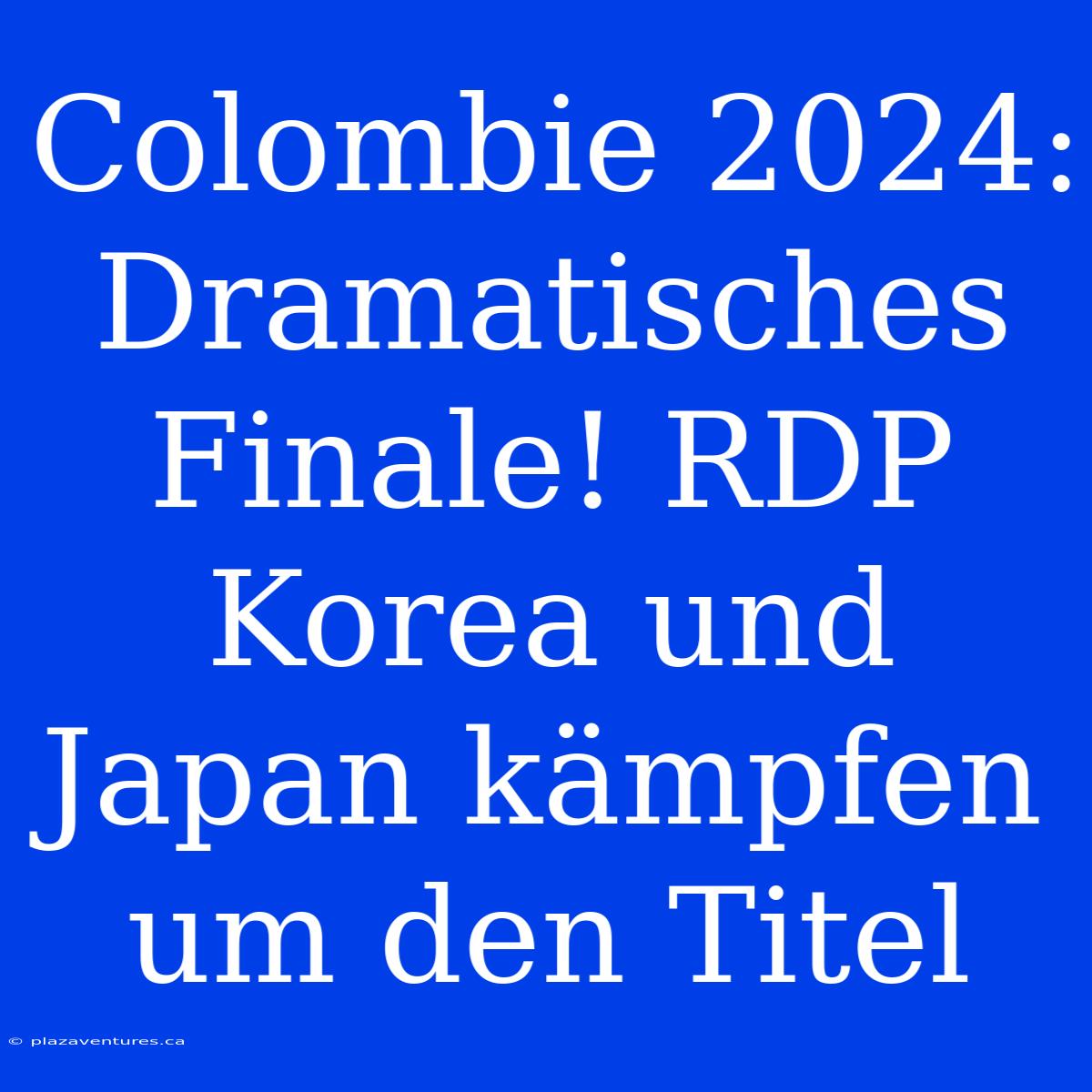 Colombie 2024: Dramatisches Finale! RDP Korea Und Japan Kämpfen Um Den Titel