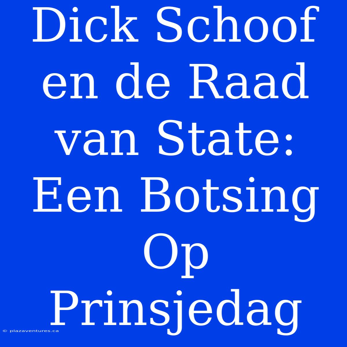 Dick Schoof En De Raad Van State: Een Botsing Op Prinsjedag