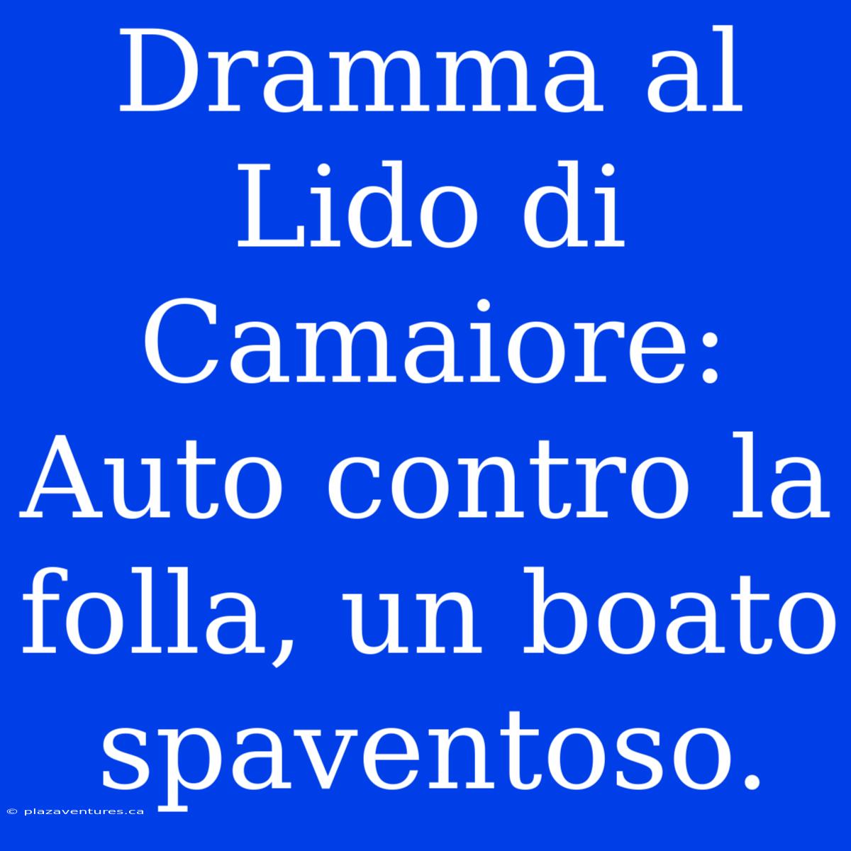 Dramma Al Lido Di Camaiore: Auto Contro La Folla, Un Boato Spaventoso.