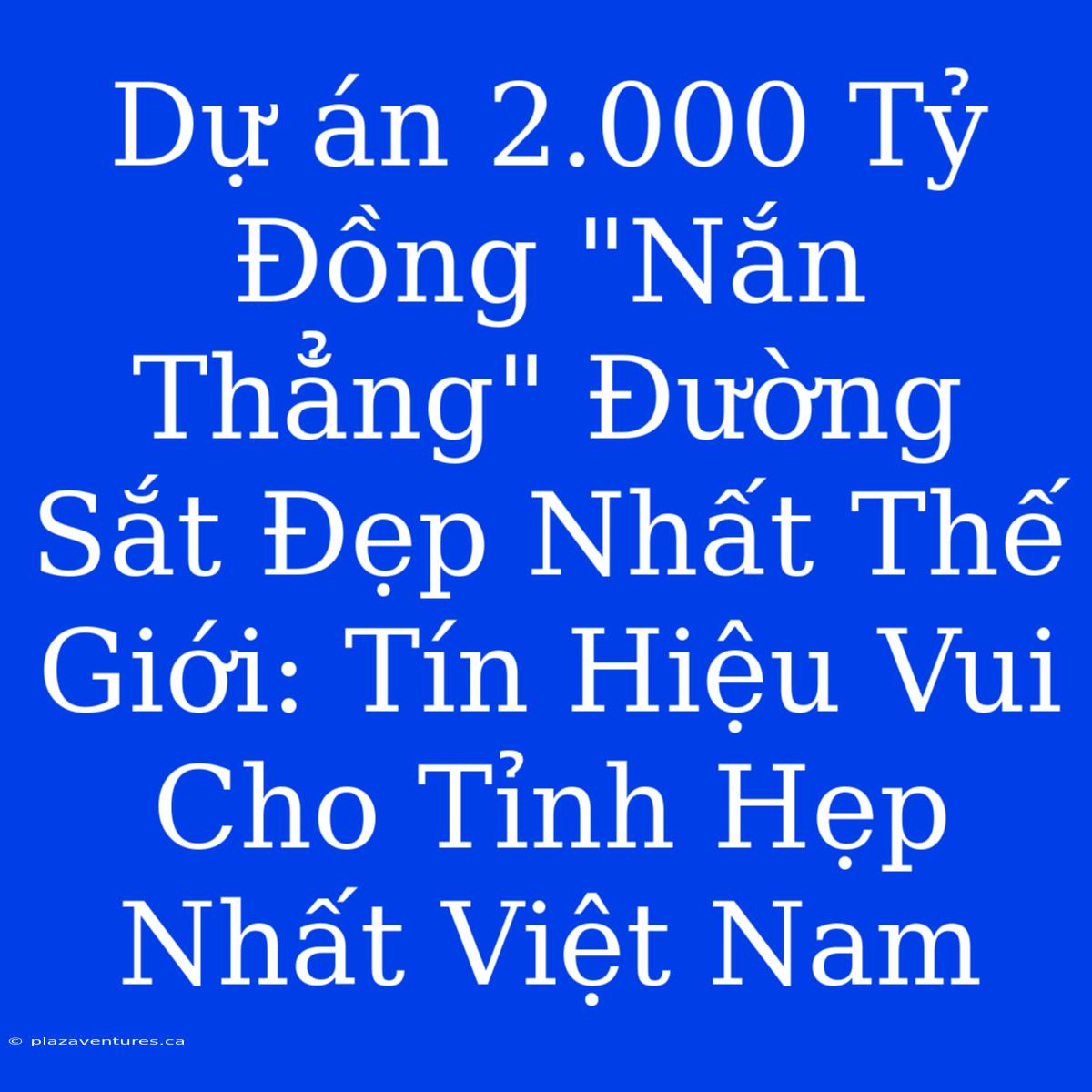 Dự Án 2.000 Tỷ Đồng 