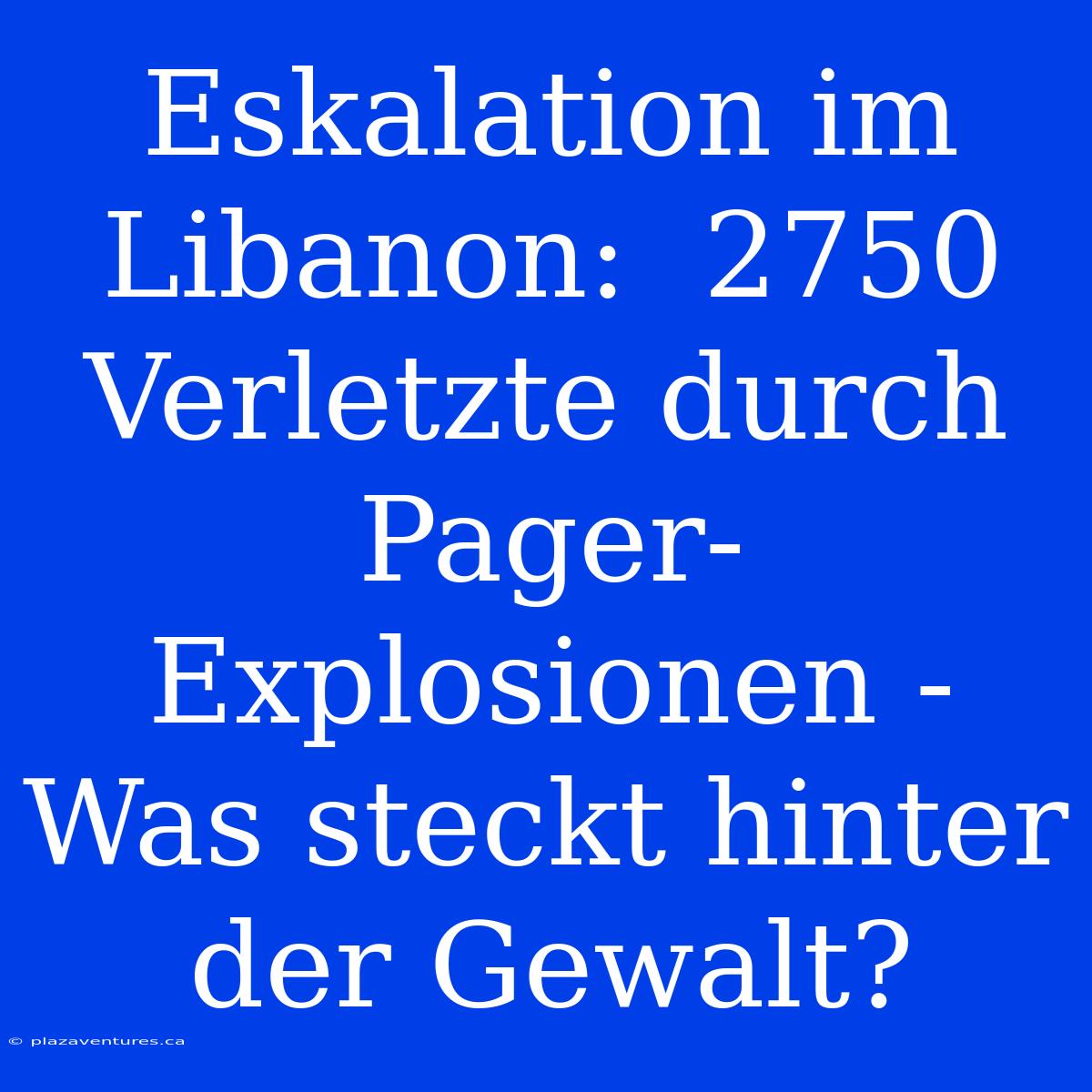 Eskalation Im Libanon:  2750 Verletzte Durch Pager-Explosionen - Was Steckt Hinter Der Gewalt?