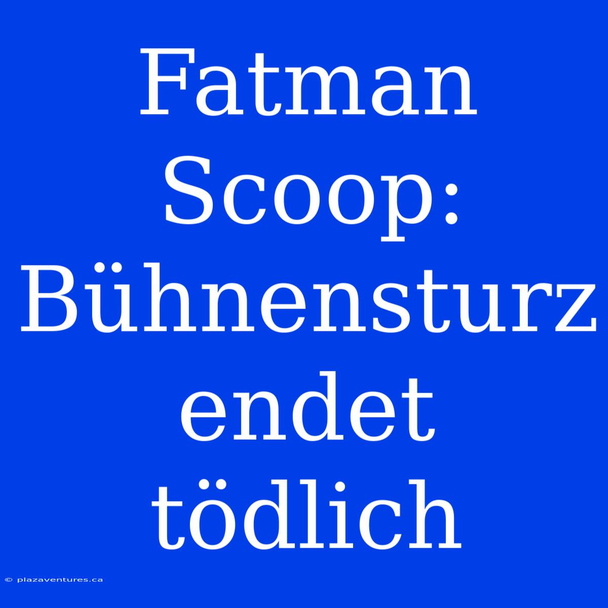 Fatman Scoop: Bühnensturz Endet Tödlich