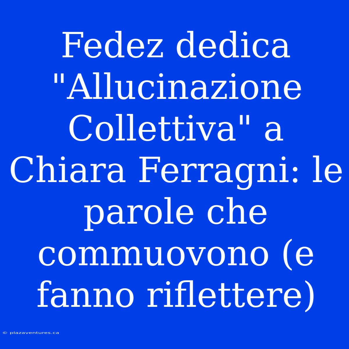 Fedez Dedica 