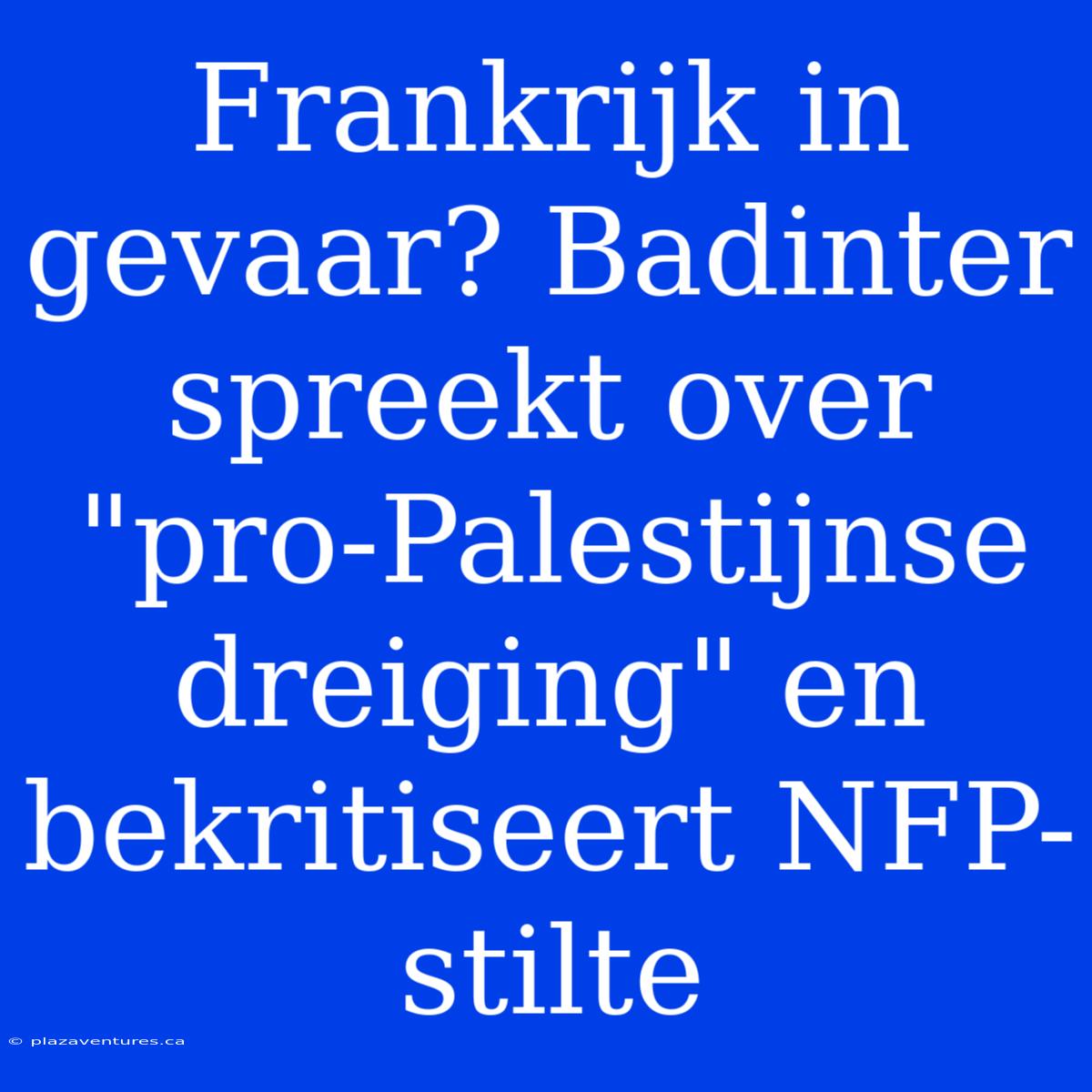 Frankrijk In Gevaar? Badinter Spreekt Over 