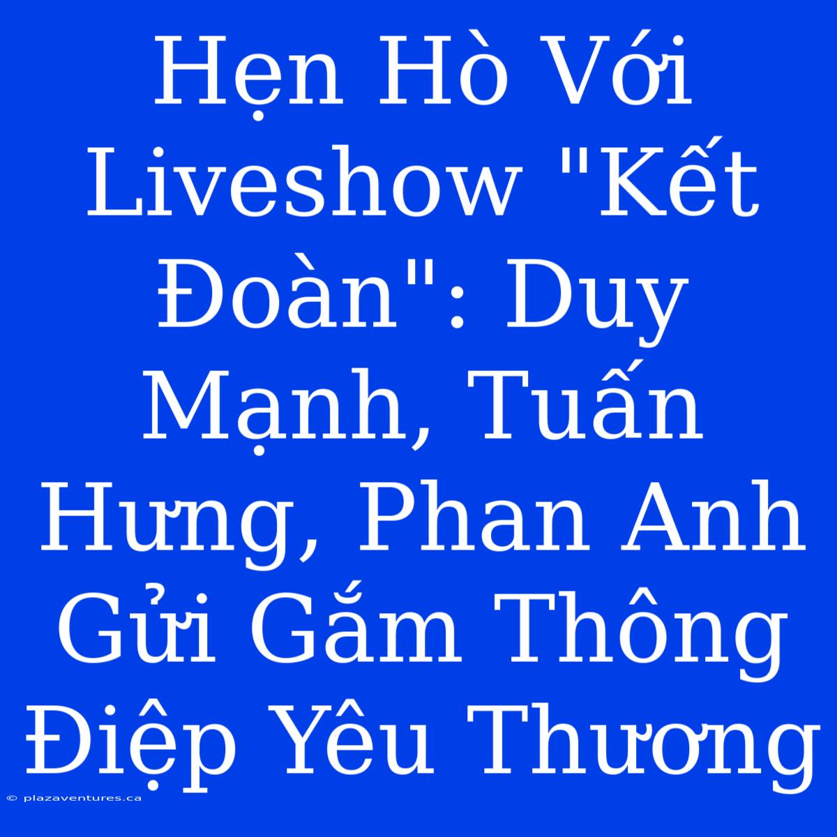 Hẹn Hò Với Liveshow 