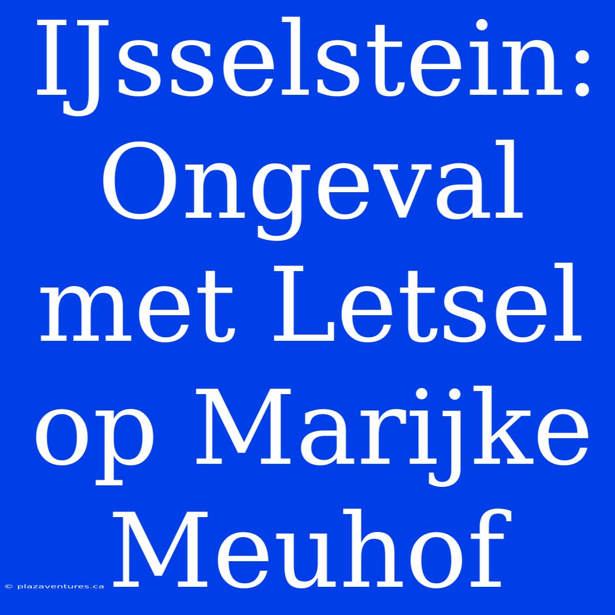 IJsselstein: Ongeval Met Letsel Op Marijke Meuhof