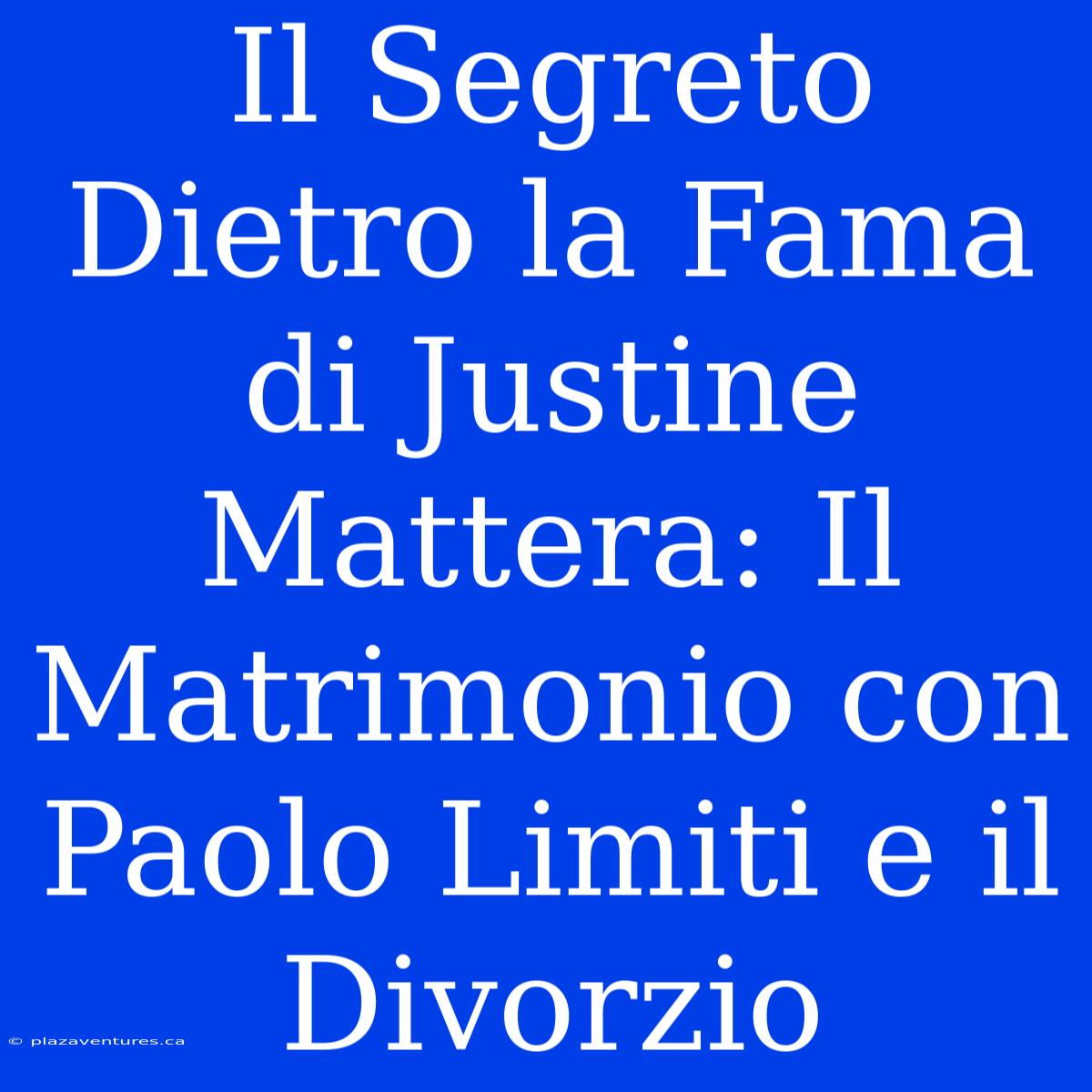 Il Segreto Dietro La Fama Di Justine Mattera: Il Matrimonio Con Paolo Limiti E Il Divorzio