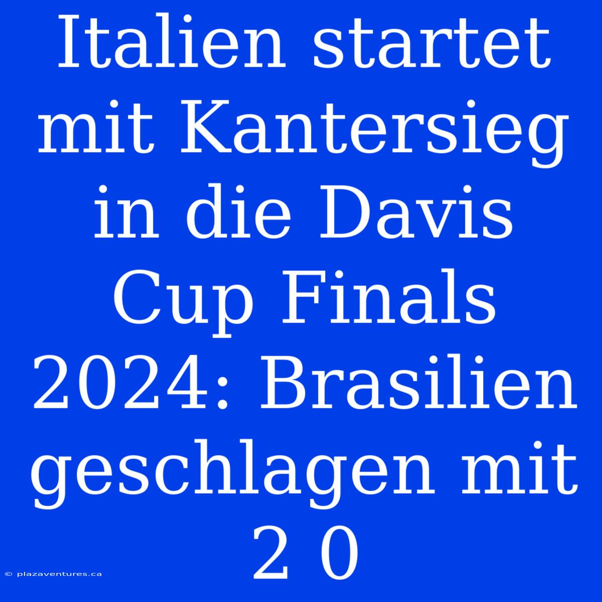 Italien Startet Mit Kantersieg In Die Davis Cup Finals 2024: Brasilien Geschlagen Mit 2 0