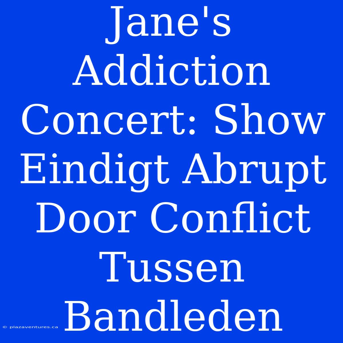 Jane's Addiction Concert: Show Eindigt Abrupt Door Conflict Tussen Bandleden