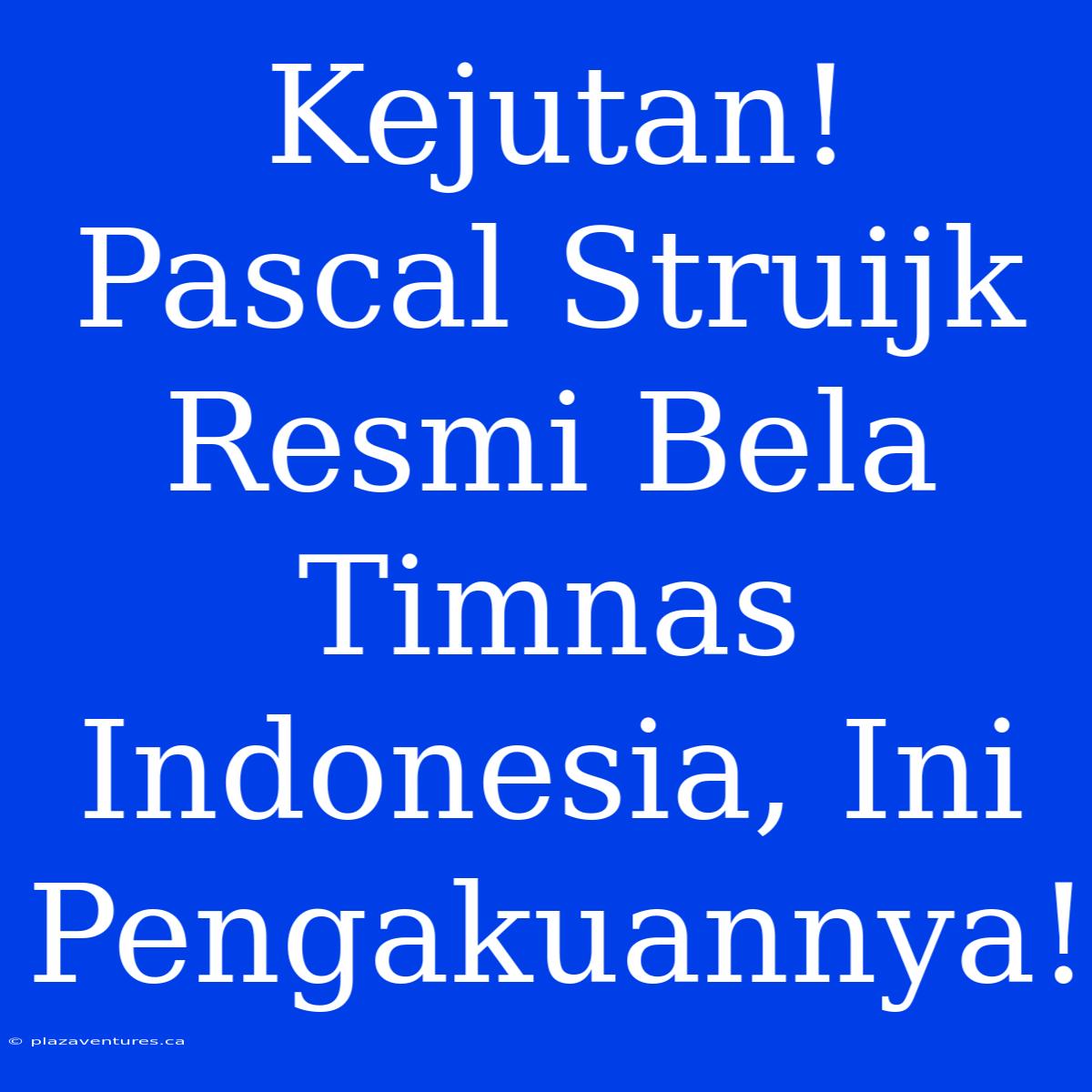 Kejutan! Pascal Struijk Resmi Bela Timnas Indonesia, Ini Pengakuannya!