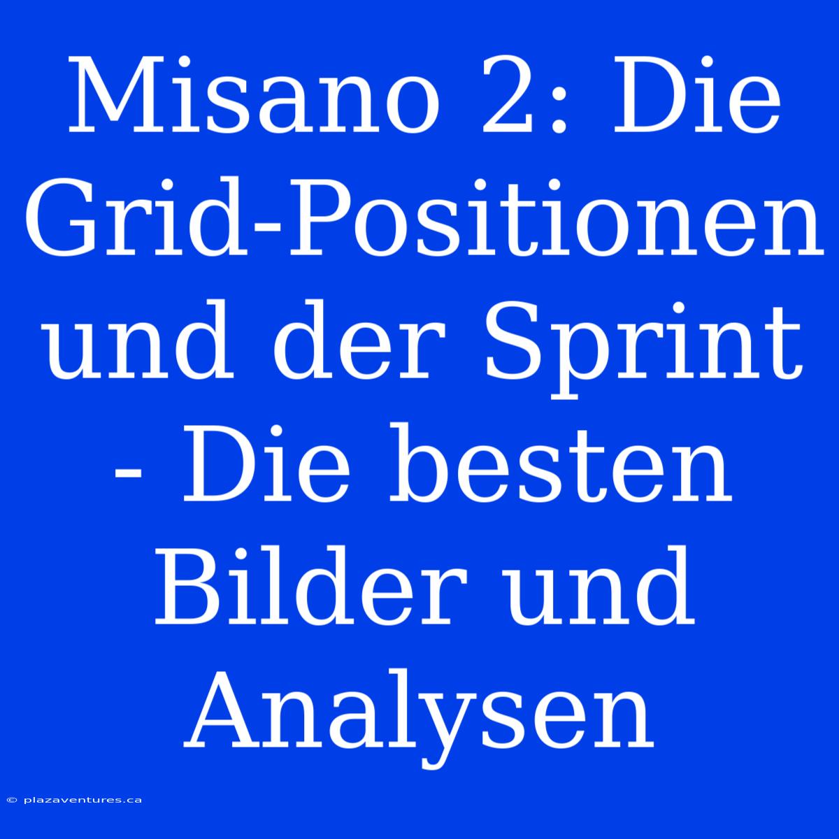 Misano 2: Die Grid-Positionen Und Der Sprint - Die Besten Bilder Und Analysen