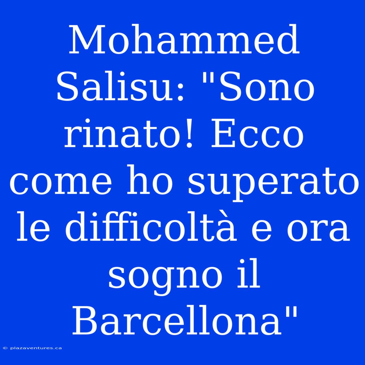 Mohammed Salisu: 