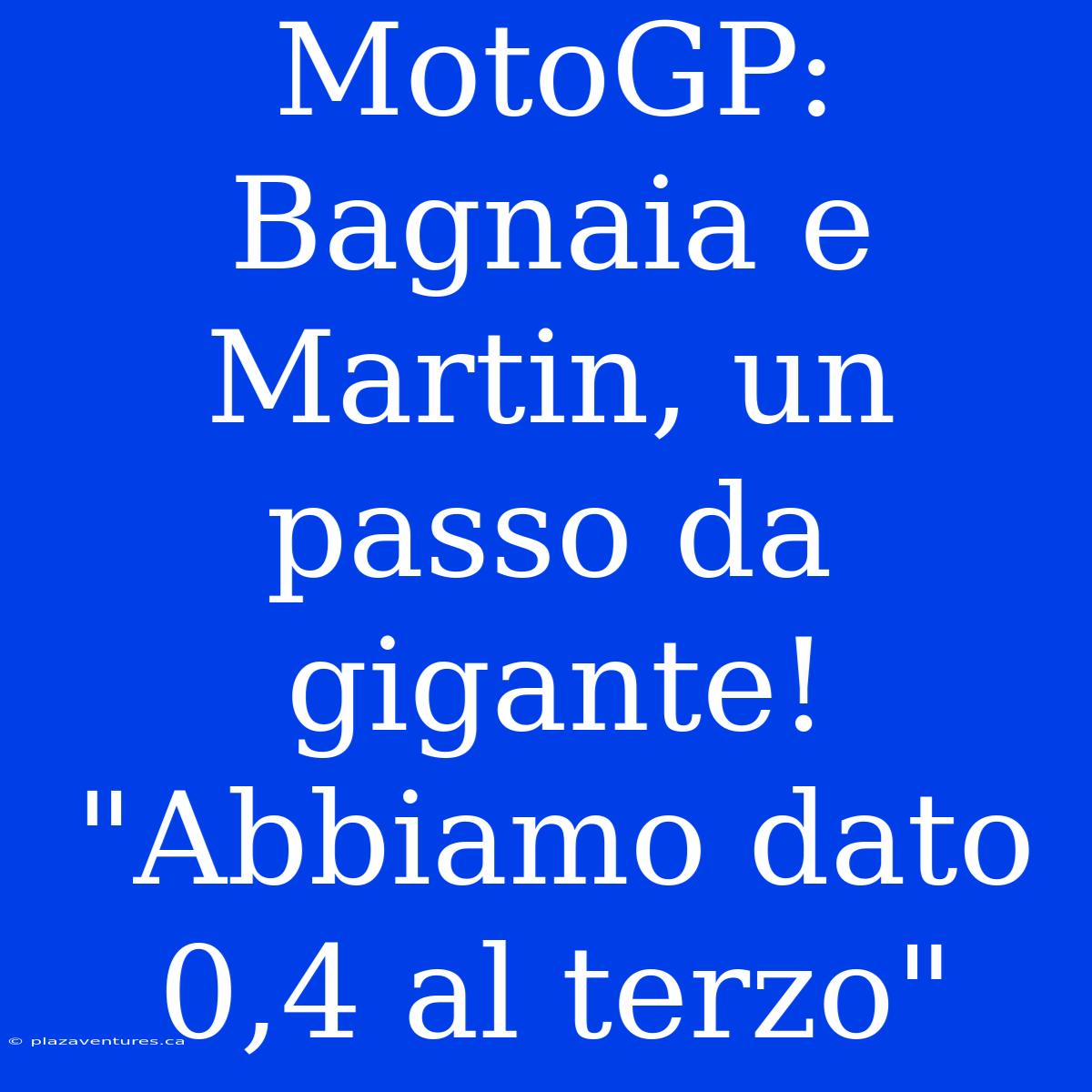 MotoGP: Bagnaia E Martin, Un Passo Da Gigante! 