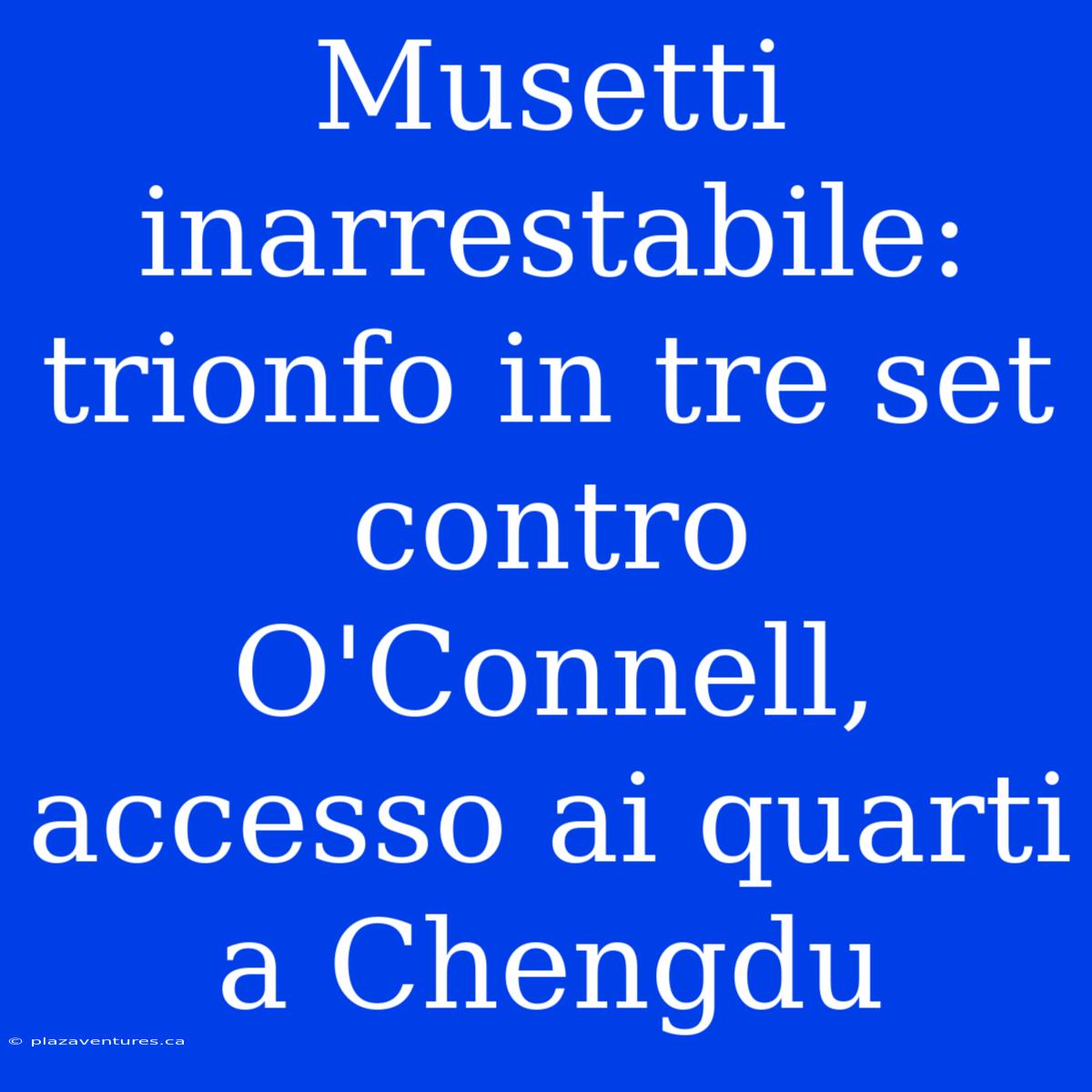 Musetti Inarrestabile: Trionfo In Tre Set Contro O'Connell, Accesso Ai Quarti A Chengdu