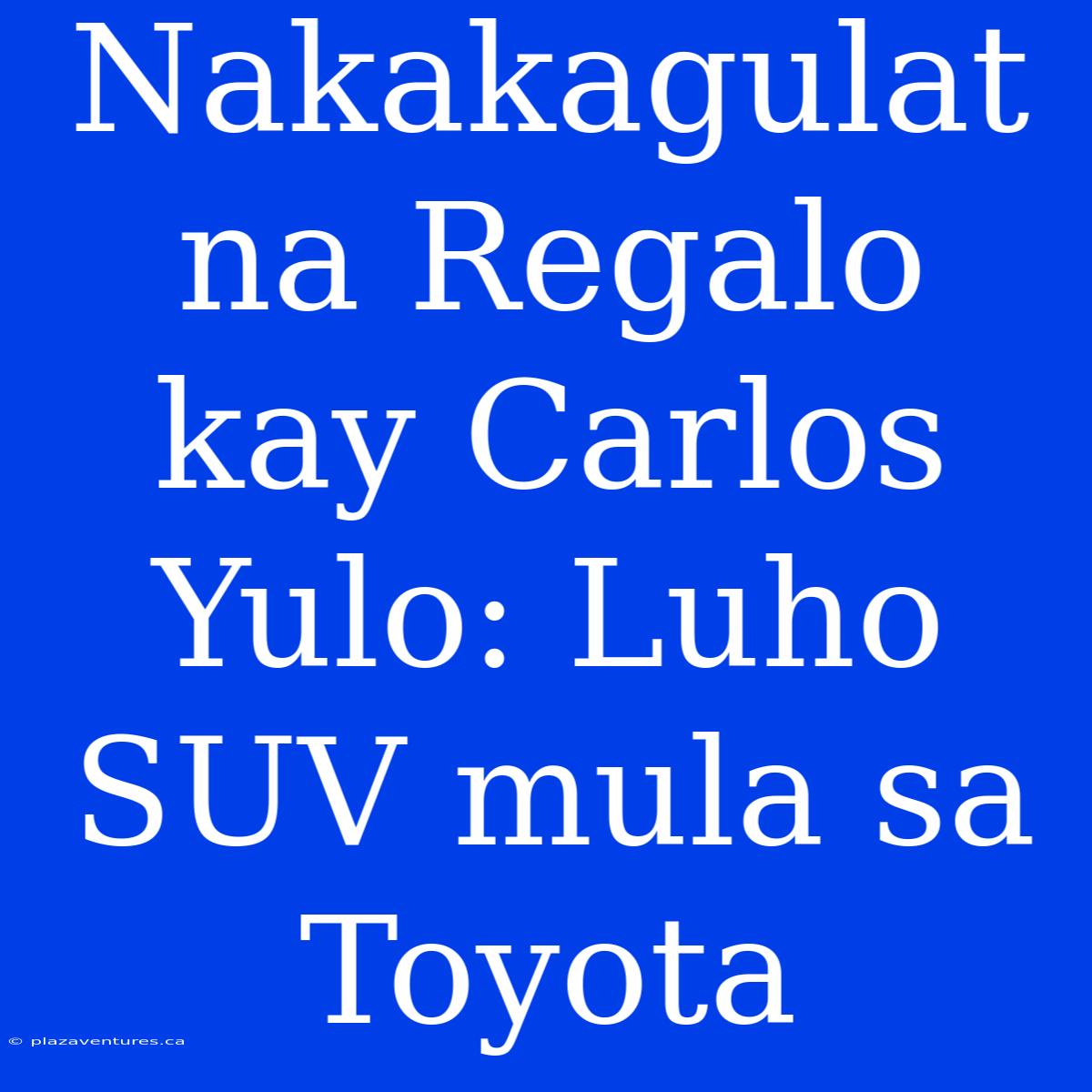 Nakakagulat Na Regalo Kay Carlos Yulo: Luho SUV Mula Sa Toyota