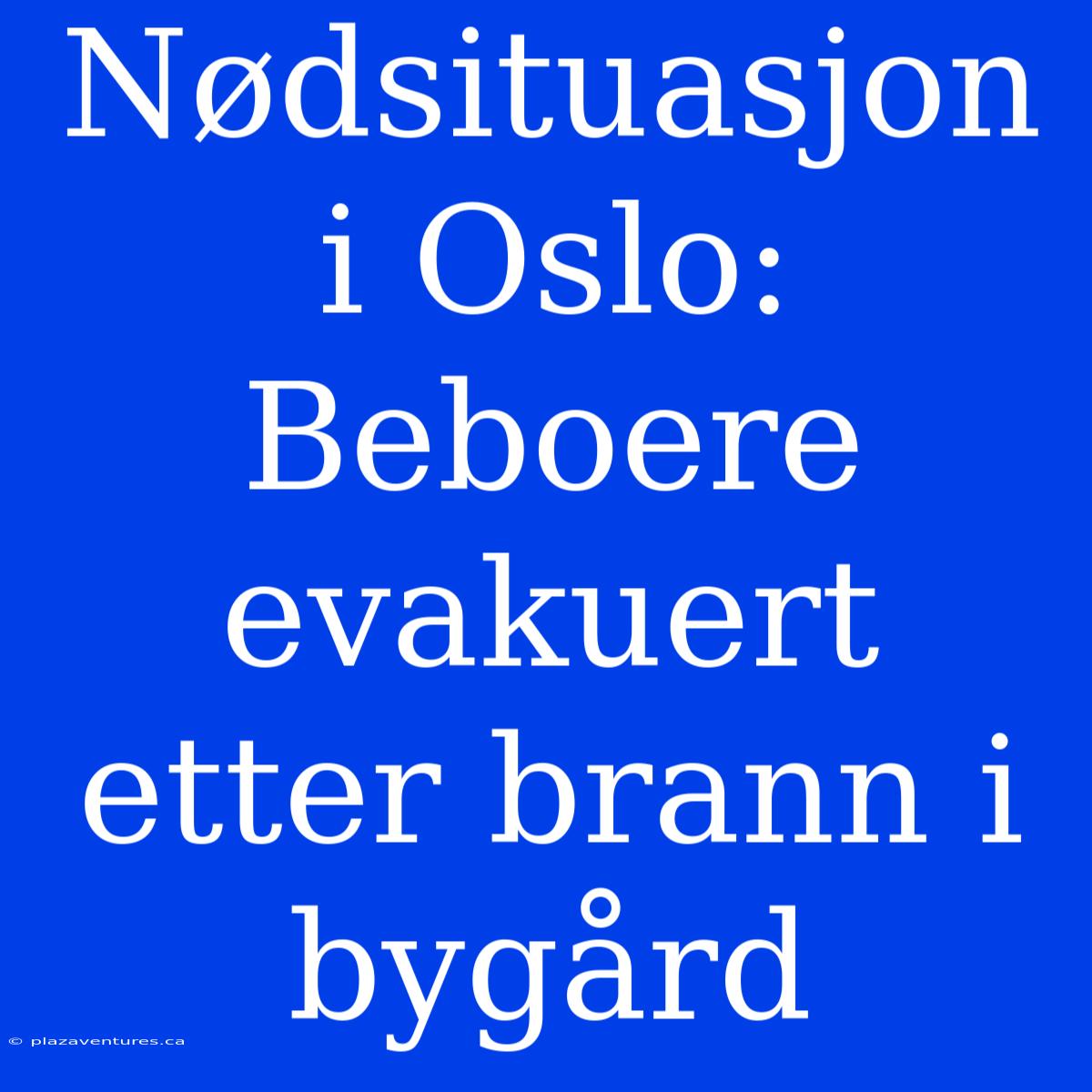 Nødsituasjon I Oslo: Beboere Evakuert Etter Brann I Bygård