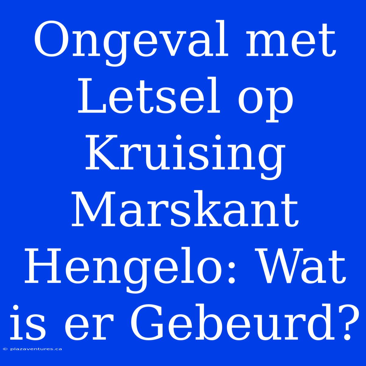 Ongeval Met Letsel Op Kruising Marskant Hengelo: Wat Is Er Gebeurd?