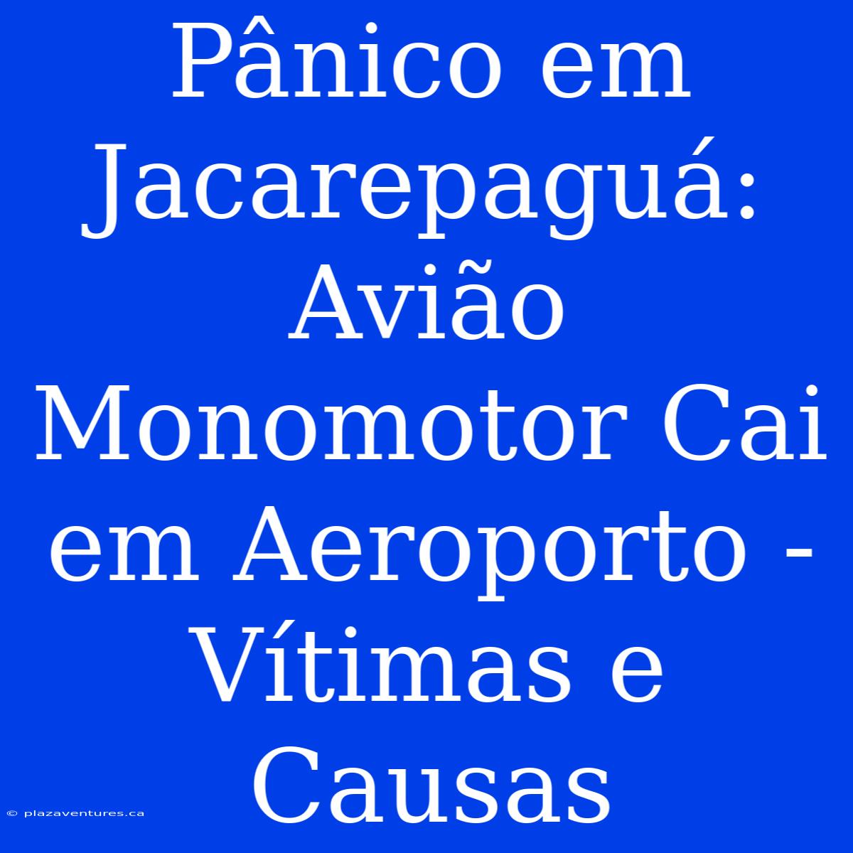 Pânico Em Jacarepaguá: Avião Monomotor Cai Em Aeroporto - Vítimas E Causas