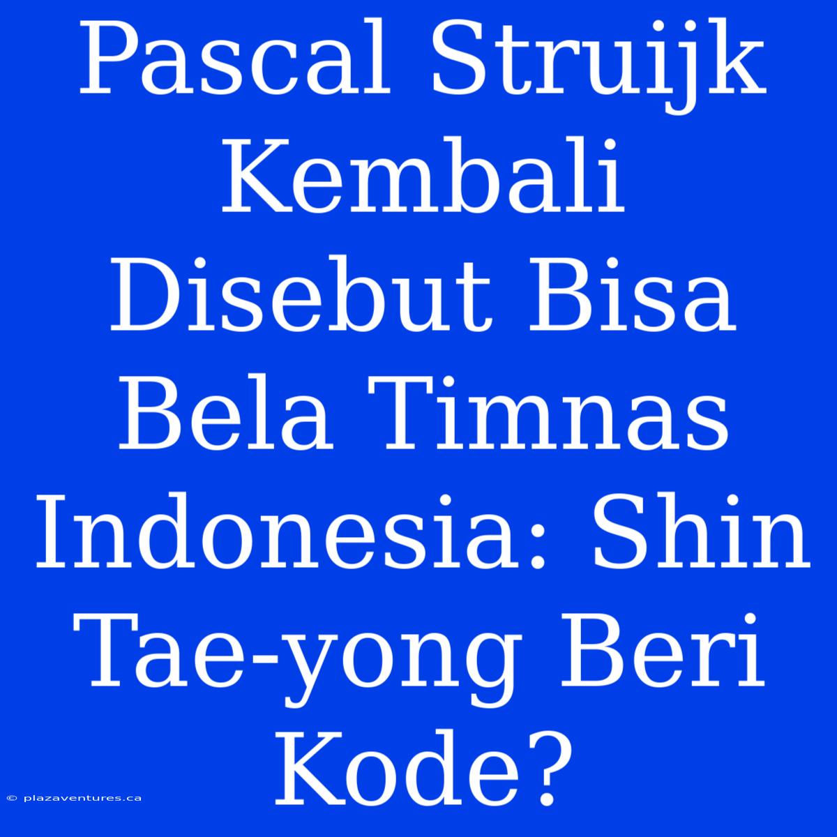 Pascal Struijk Kembali Disebut Bisa Bela Timnas Indonesia: Shin Tae-yong Beri Kode?