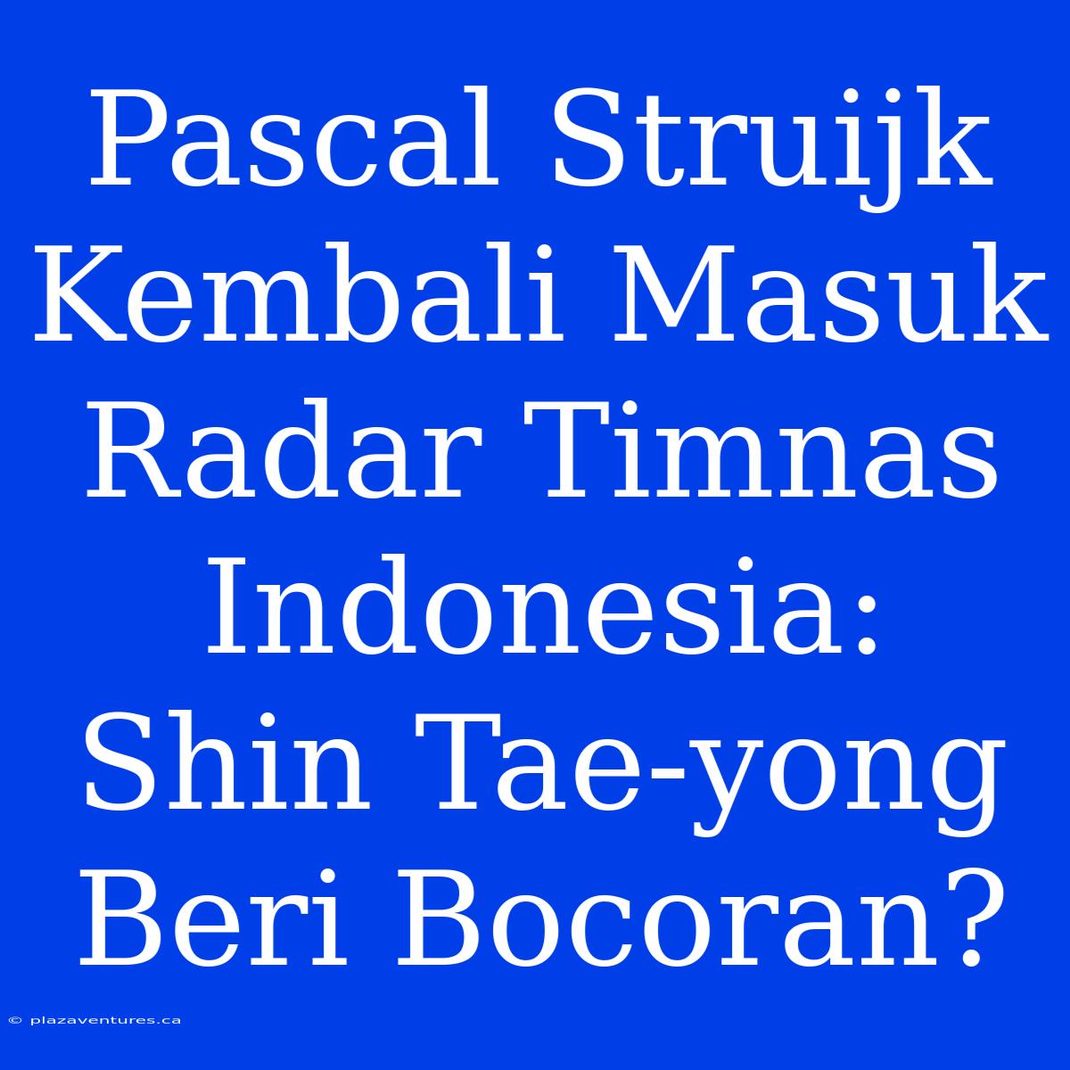 Pascal Struijk Kembali Masuk Radar Timnas Indonesia: Shin Tae-yong Beri Bocoran?