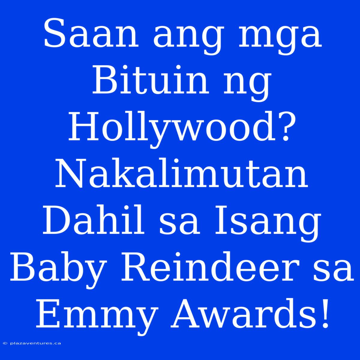 Saan Ang Mga Bituin Ng Hollywood? Nakalimutan Dahil Sa Isang Baby Reindeer Sa Emmy Awards!