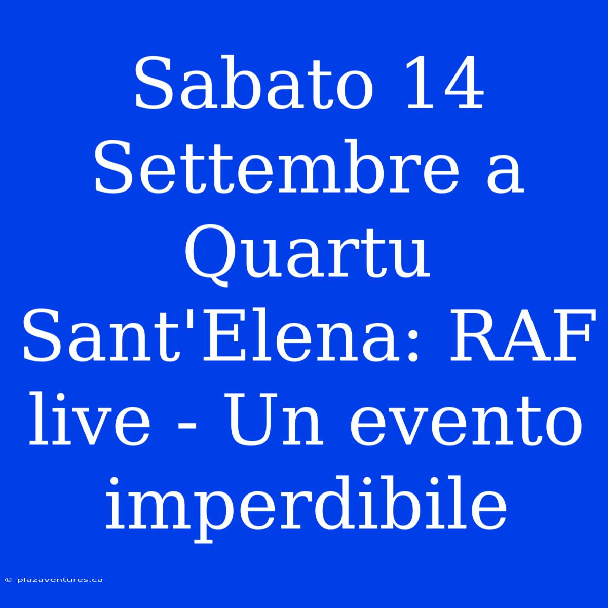 Sabato 14 Settembre A Quartu Sant'Elena: RAF Live - Un Evento Imperdibile