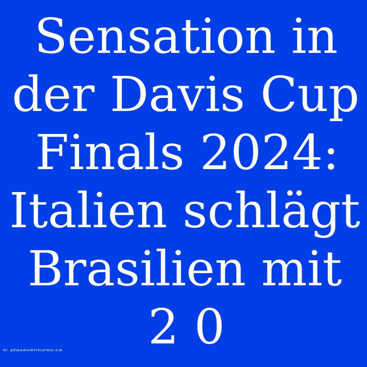 Sensation In Der Davis Cup Finals 2024: Italien Schlägt Brasilien Mit 2 0