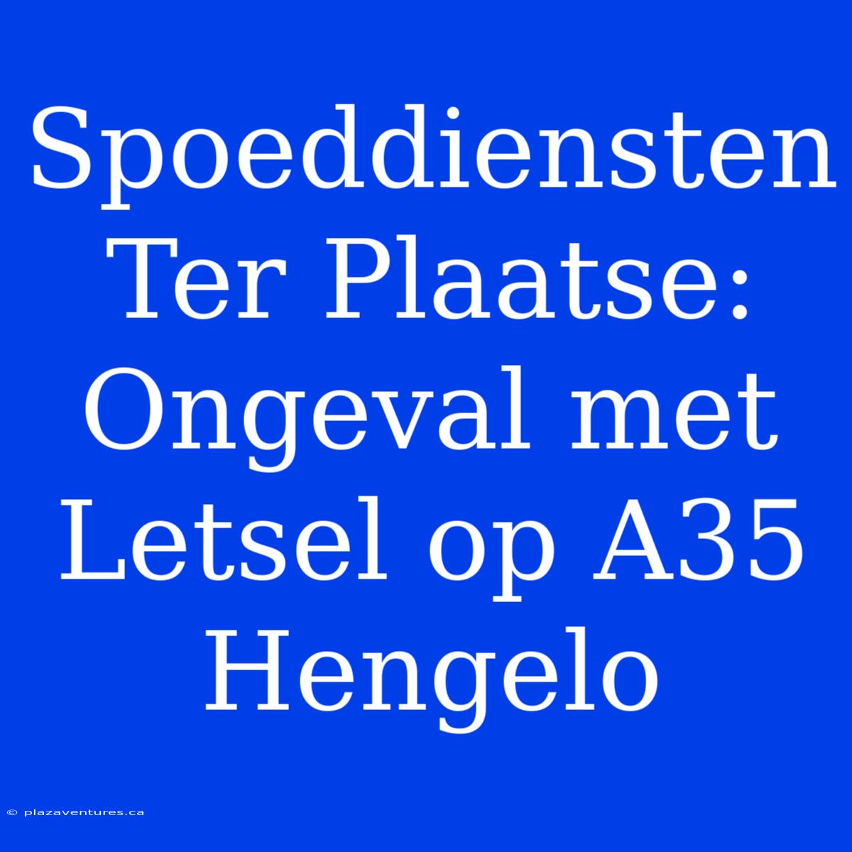 Spoeddiensten Ter Plaatse: Ongeval Met Letsel Op A35 Hengelo