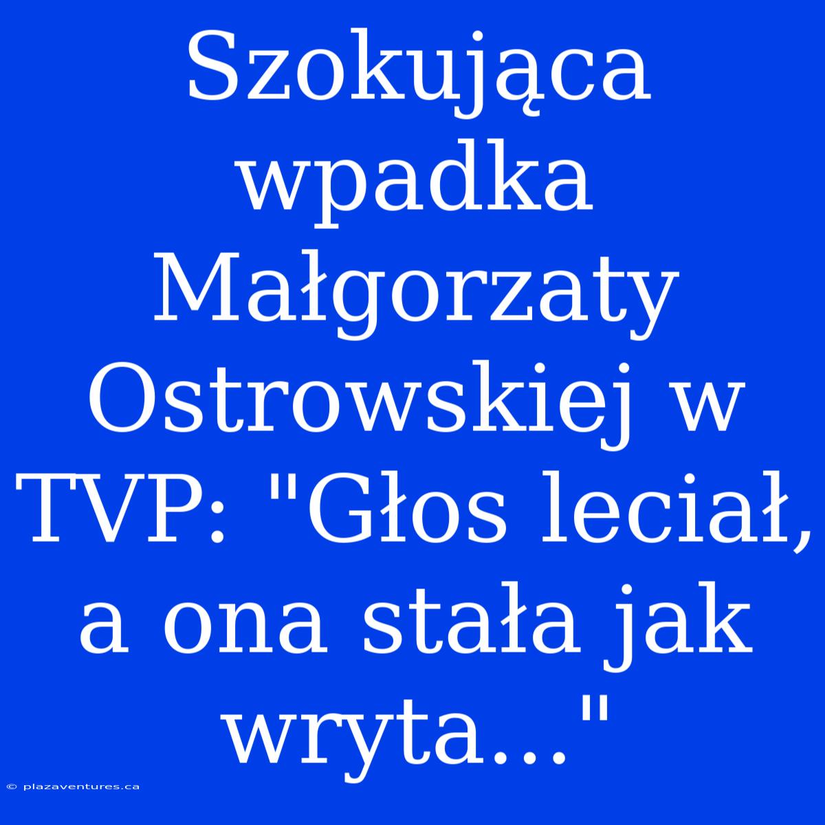 Szokująca Wpadka Małgorzaty Ostrowskiej W TVP: 