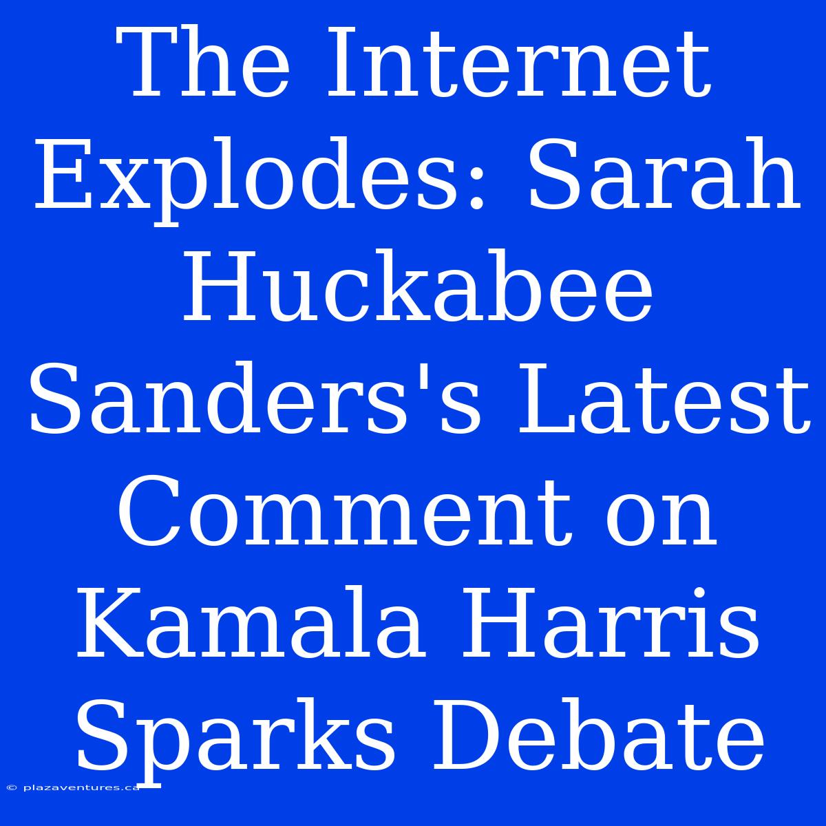 The Internet Explodes: Sarah Huckabee Sanders's Latest Comment On Kamala Harris Sparks Debate