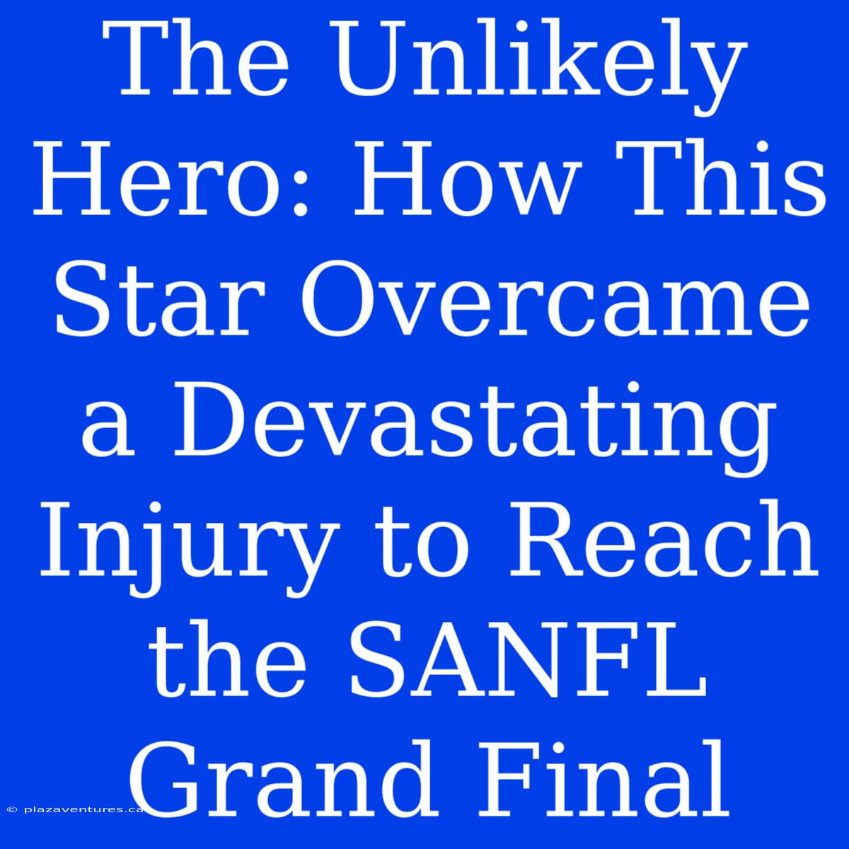 The Unlikely Hero: How This Star Overcame A Devastating Injury To Reach The SANFL Grand Final