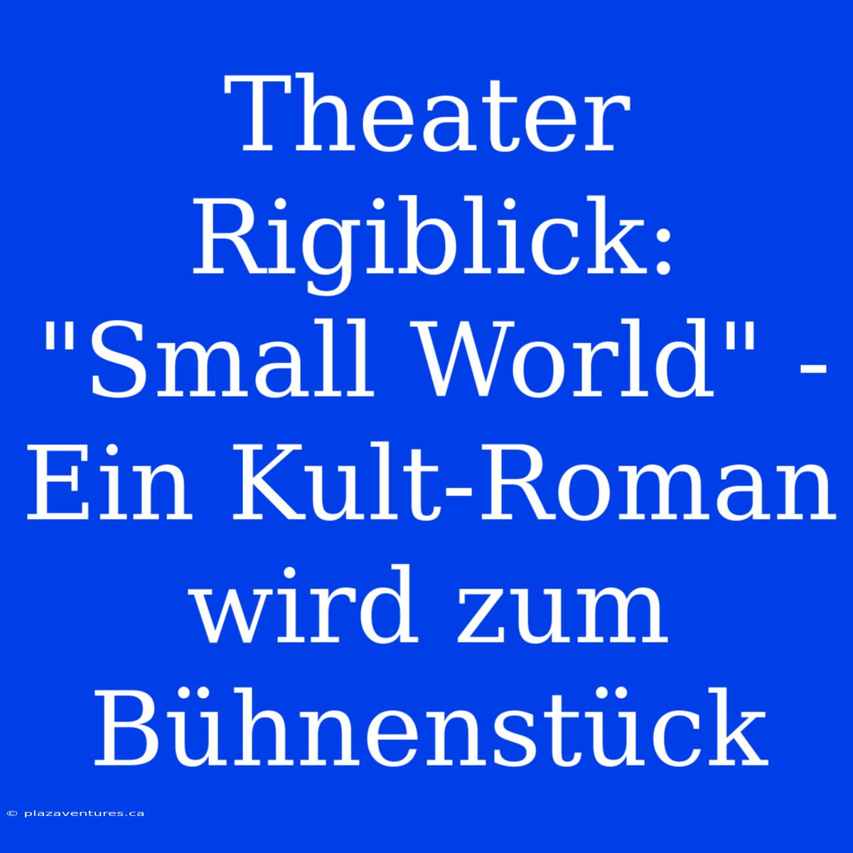 Theater Rigiblick: 