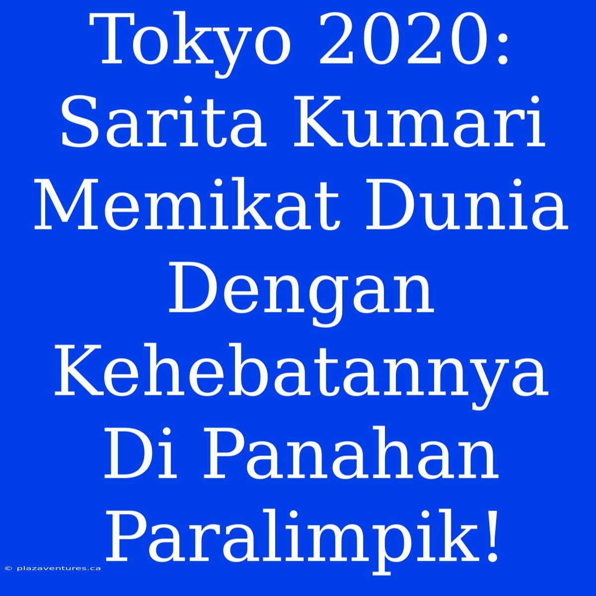 Tokyo 2020: Sarita Kumari Memikat Dunia Dengan Kehebatannya Di Panahan Paralimpik!