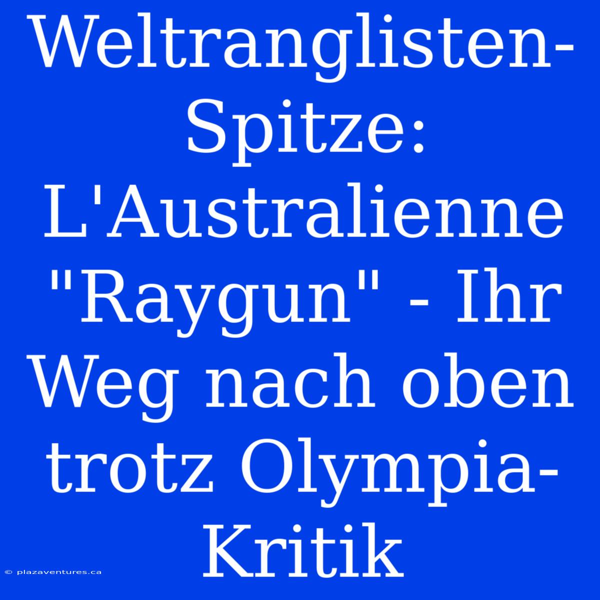 Weltranglisten-Spitze: L'Australienne 