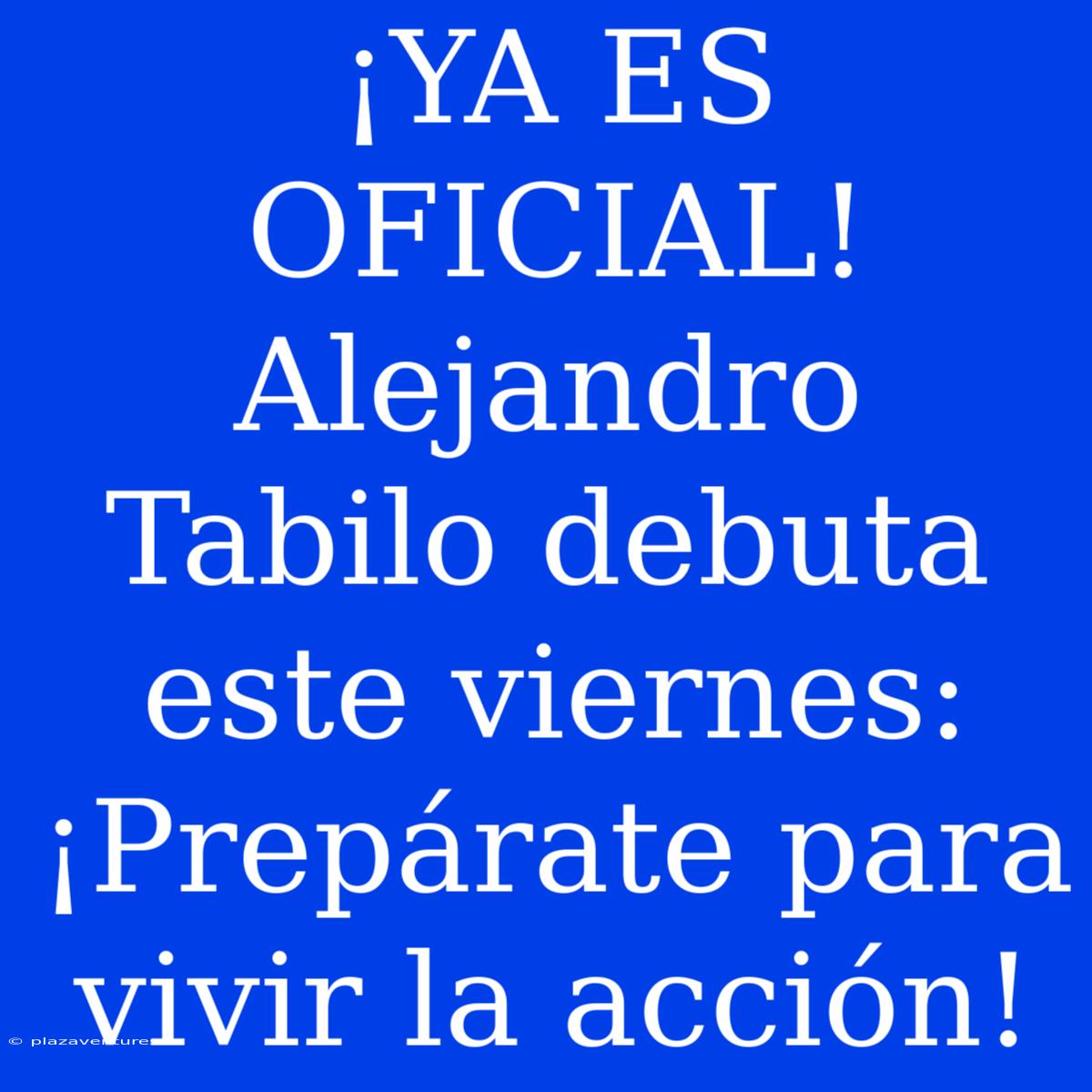 ¡YA ES OFICIAL! Alejandro Tabilo Debuta Este Viernes: ¡Prepárate Para Vivir La Acción!